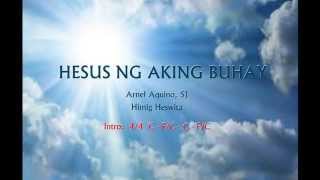 Video thumbnail of "Hesus ng aking buhay with chords"