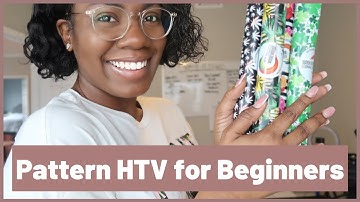 Patterned HTV Tutorial for Beginners | How to Use Patterned HTV for the first time