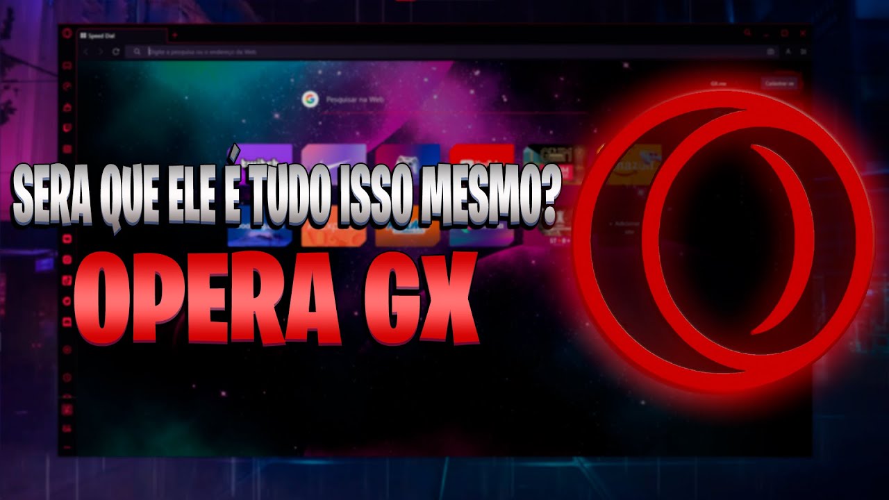 OPERA GX FUNCIONA MESMO? 