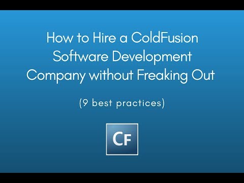 How to Hire a ColdFusion Software Development Company