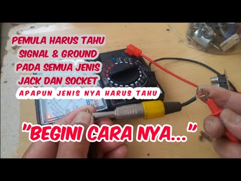 Mengetahui PinOut socket Jack.apa pun Bentuk nya.