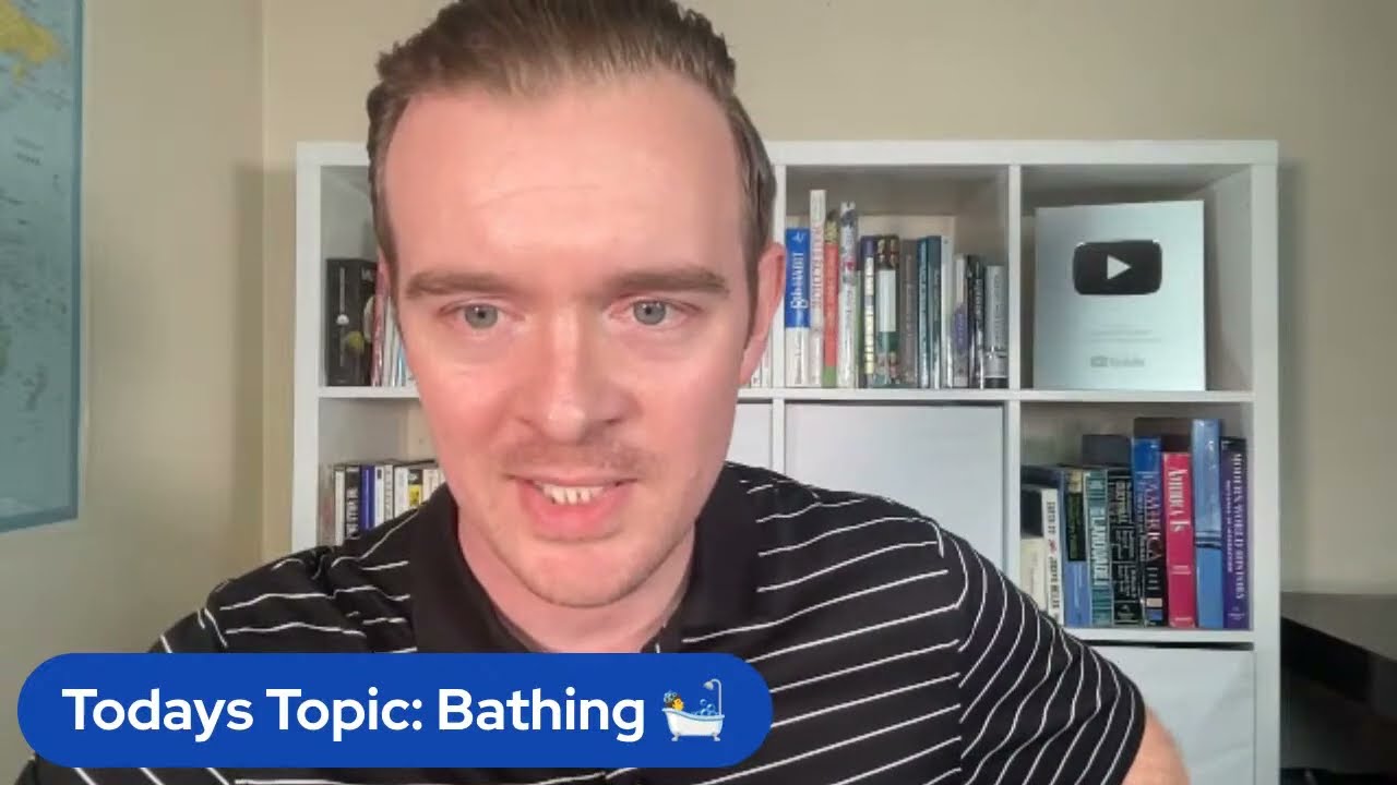 How To Talk About Bathing (showers & baths) in English