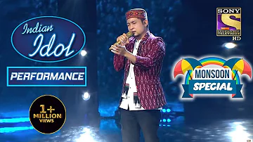 "Rim Jhim Gire Saawan" पे Pawandeep के Harmonious Notes | Indian Idol Season 12 | Performance