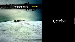 Parkway Drive - Carrion [Lyrics HQ]