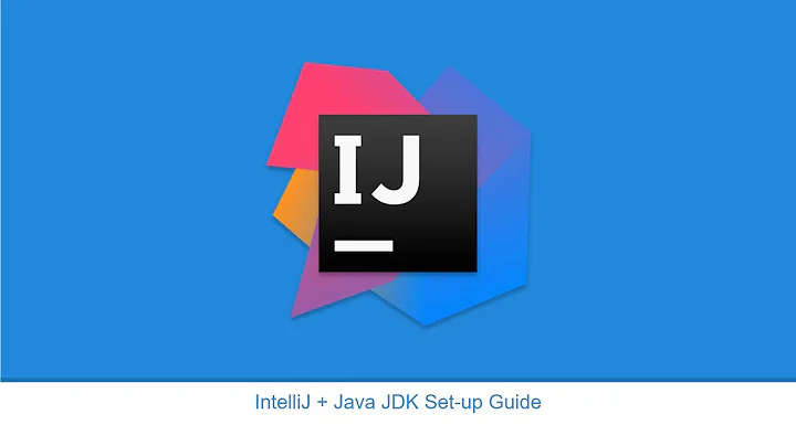 IntelliJ + Java JDK Set up Guide