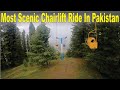 Murree Ayubia Chairlift | Most Scenic Chairlift Ride of Pakistan | Travel Pakistan