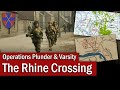 The Rhine Crossing: Operations Plunder &amp; Varsity | March 1945