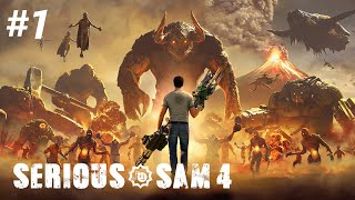 Serious Sam 4 прохождение без комментариев русская озвучка #1: Смерть С Небес [1/2] ⚡ Крутой Сэм 4