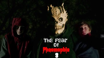 The Fear of Phasmophobia 3 =Official Movie=