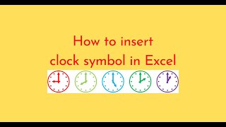 How to insert clock symbol in Excel