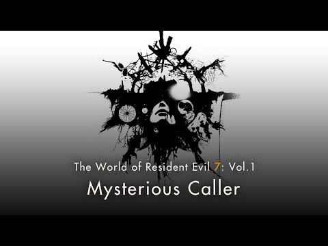 Resident Evil 7: Vol.1 “Mysterious Caller”