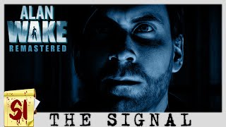 Special 1: The Signal (Alan Wake), Alan Wake Wiki