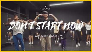 Don't Start Now by Dua Lipa Choreography | Locking Chris | Legacy Dance Co.