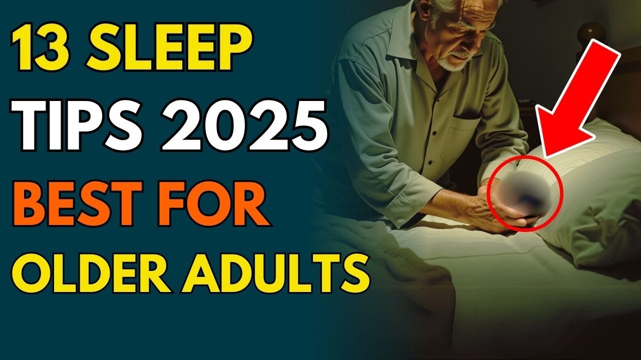 2025 Tips To Sleep Better: 13 Tricks For Seniors With Insomnia - YouTube