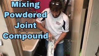 The Proper Way To Mix Up Easy Sand Quick Set Joint Compound Warsaw, Syracuse, Columbia City, Goshen