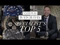 Top 5 Watches for National Watch Day 2019!