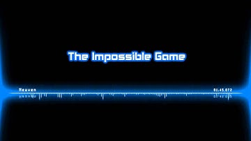 The Impossible Game OST  |  Heaven (Re-Uploaded)