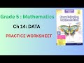 Class 5 Math| New Enjoying Mathematics |Ch -14 DATA| PRACTICE WORKSHEET WITH ANSWERS