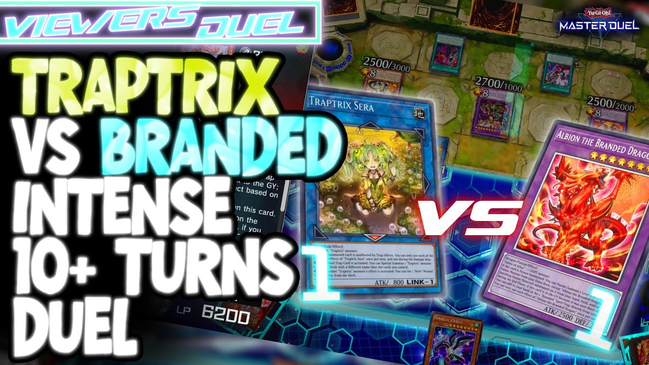 MASTER DUEL | TRAPTRIX - vs BRANDED INTENSE DUEL !