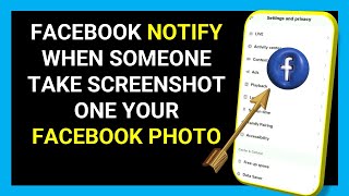 Does Facebook Notify when Someone Take Screenshot One Your Facebook Photo screenshot 5