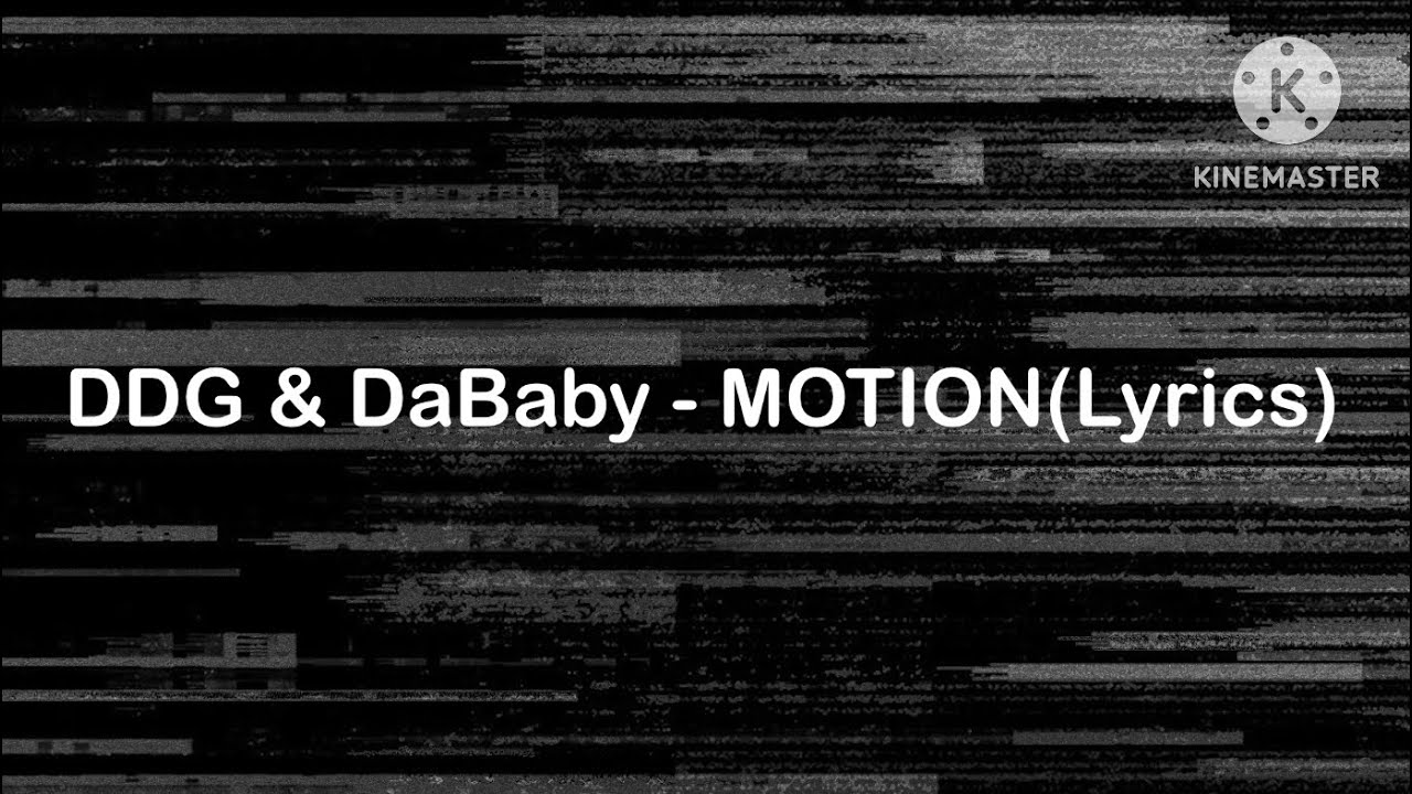 DDG & DaBaby - MOTION(Lyrics)