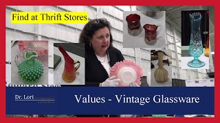 Valuing Antique & Vintage Glassware  Vases, Crystal, Ruby Red, Pitchers, & Bowls by Dr. Lori