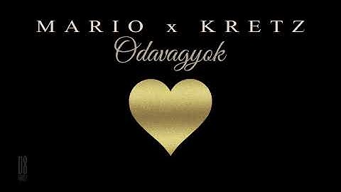 MARIO x KRETZ - Odavagyok | Official Audio |
