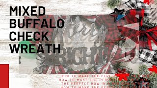 BUFFALO CHECK WREATH DIY + HOW TO MAKE THE PERFECT BOW WITH SOME CARDBOARD