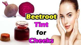 how to use beetroot tint for glowing skin  DIY beetroot in urdu