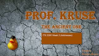 ITS2300 Week 2 - Addressing