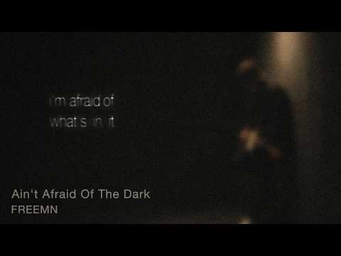 FREEMN – Ain't Afraid Of The Dark | Official Lyric Video | Oxygen EP