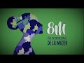 Conmemoración del 8 de marzo, Día Internacional de las Mujeres