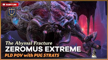 ZEROMUS EXTREME The Abyssal Fracture PUG STRATS (PLD POV) FFXIV Endwalker 6.5 Growing Light
