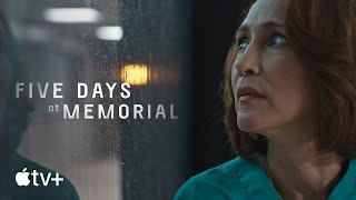 Five Days at Memorial  Official Trailer  Apple TV 1080p