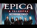 EPICA &amp; Orchestra - The Symphonic Synergy - Tickets available now!