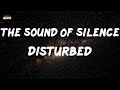 Disturbed  the sound of silence lyrics