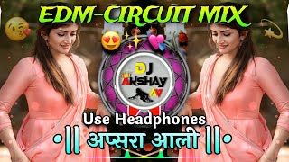 Apsara Aali ( Circuit Mix ) Dj Remix | अप्सरा आली dj song | Dj Akshay Av Remix #circuitmix #edm #dj