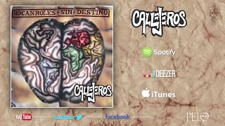 TAN PERFECTO QUE ASUSTA - CALLEJEROS "ROCANROLES SIN DESTINO" chords