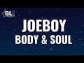 Joeboy Body Soul Lyrics Joeboy Body Soul Lyrics