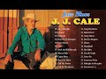 Jj cale greatest hits  best of jj cale full album 2022  jazz blues legend jj cale