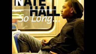 Watch Nate Hall So Long video