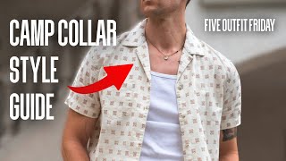 How to Style Camp Collar Shirts (Casual & Dressy)