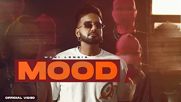 MOOD : Mani Longia (Official Video) Latest Punjabi Songs 2022 Diamond Digital