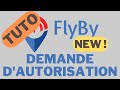 Flyby  tuto  demande dautorisation
