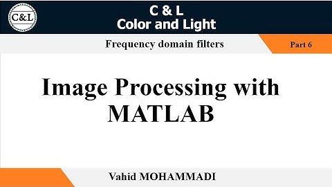 Image Processing with MATLAB - Part 6 - Frequency domain filters