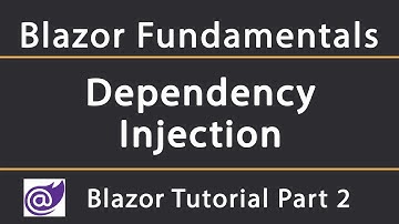 Dependency Injection | Blazor Tutorial 2
