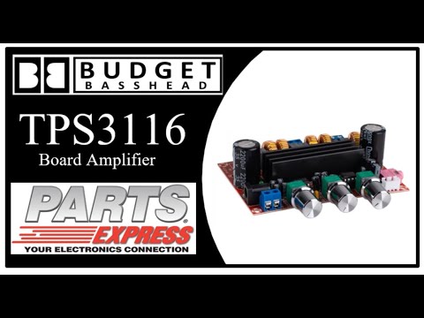 Parts Express - TPS3116D2 Class-D 2.1 - Amplifier Board - Part 2
