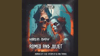 Romeo and Juliet