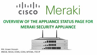 03. Overview of the Appliance Status Page For Meraki Security Appliance