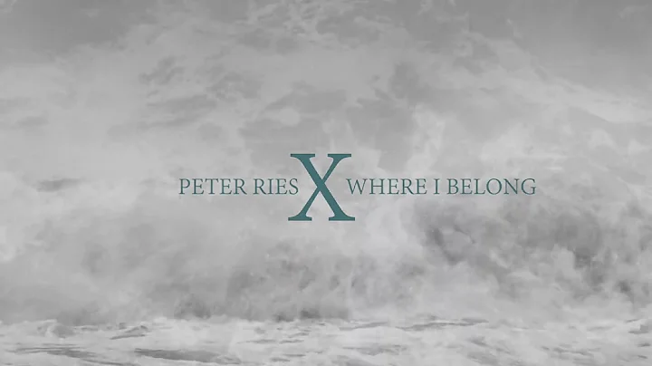 Peter Ries - Where I Belong (Official Video)